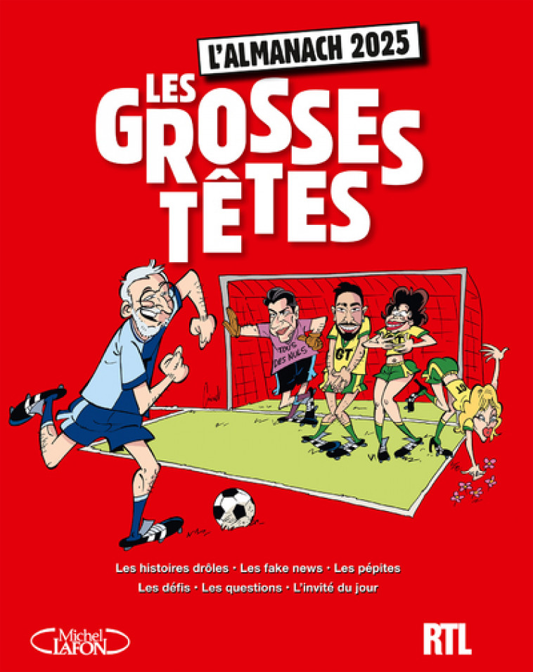 L'almanach des grosses têtes 2025 - RTL RTL, Ruquier Laurent, RTL  - MICHEL LAFON