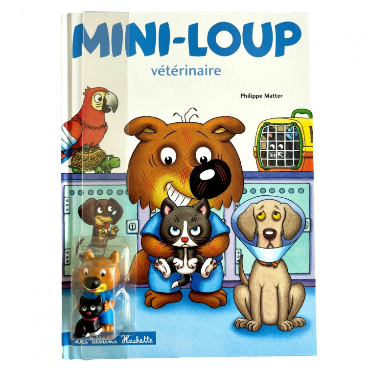 Mini-Loup vétérinaire avec figurine - Philippe Matter - HACHETTE ENFANT