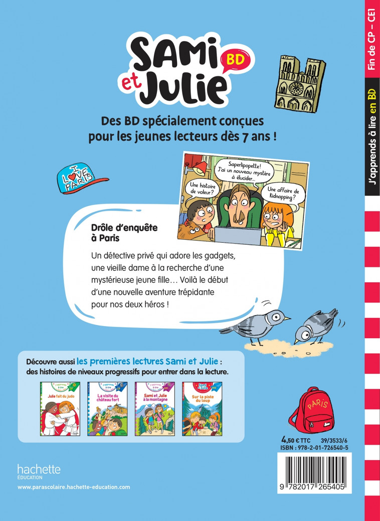 Sami et Julie BD Fin de CP-CE1 - Drôle d'enquête à Paris - Thérèse Bonté, Sandra Lebrun - HACHETTE EDUC