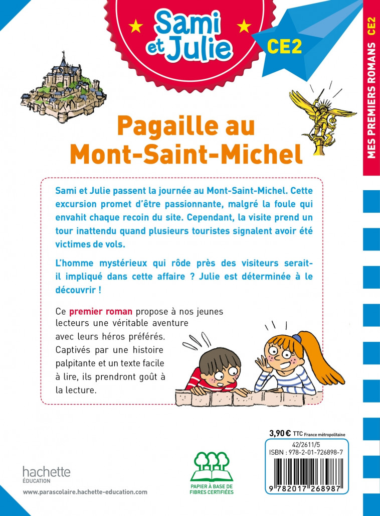 Sami et Julie Roman CE2 Pagaille au Mont-Saint-Michel - Thérèse Bonté, Emmanuelle Massonaud - HACHETTE EDUC