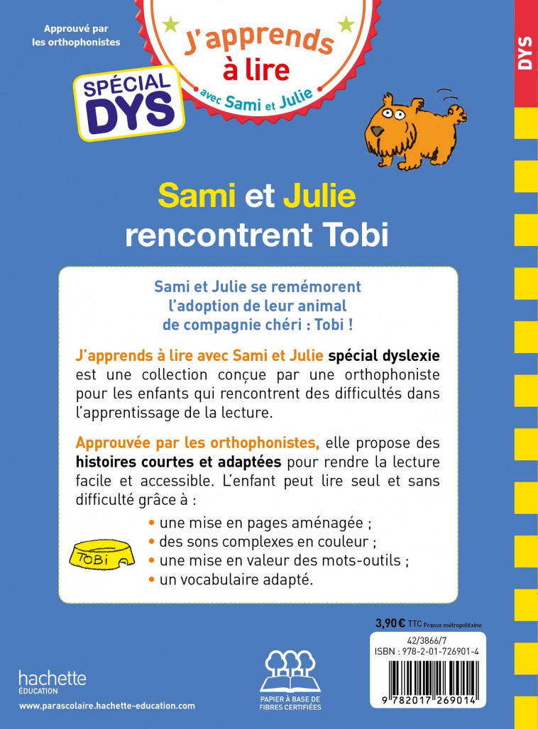 Sami et Julie - Spécial DYS (dyslexie) Sami et Julie rencontrent Tobi - Emmanuelle Massonaud, Thérèse Bonté, Valérie Viron - HACHETTE EDUC