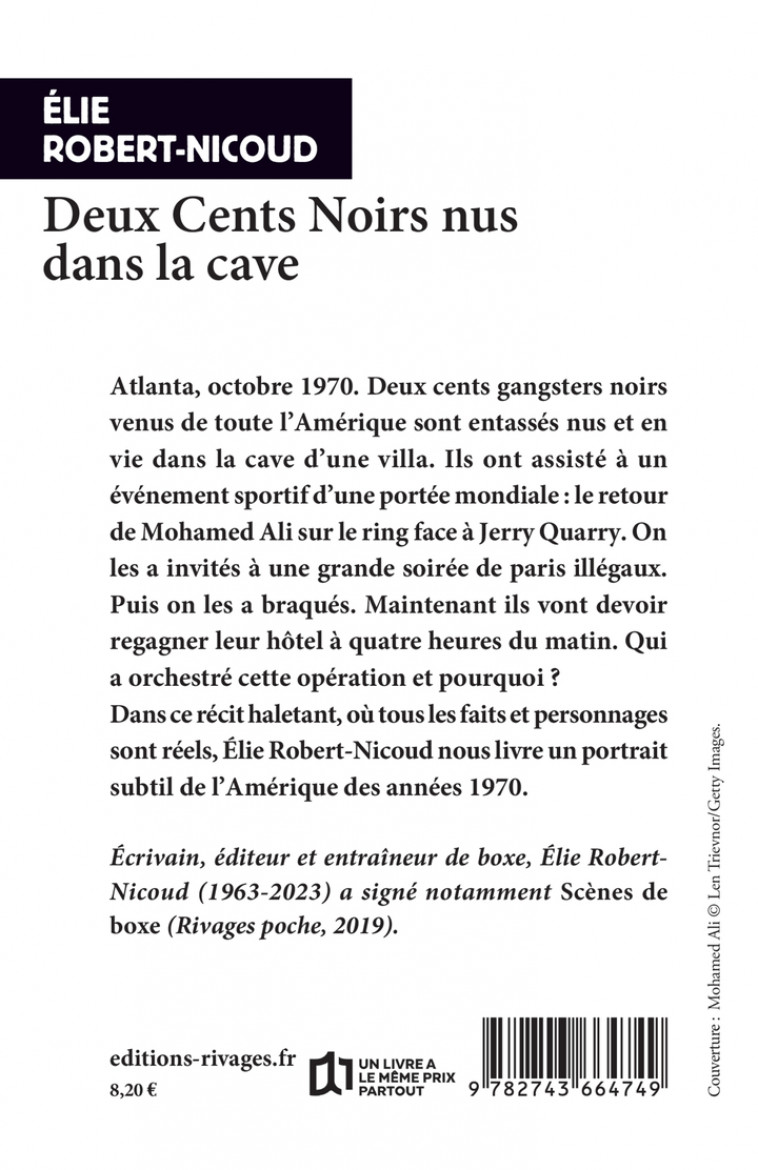 Deux Cents Noirs nus dans la cave - Elie Robert-Nicoud, Benoît Heimermann - RIVAGES