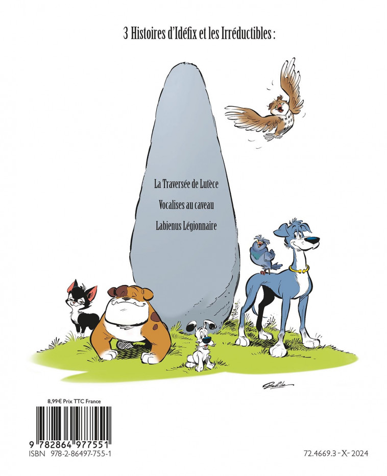 Idéfix et les Irréductibles Tome 7 - La traversée de Lutèce - René Goscinny, Albert Uderzo, Olivier Serrano, Lison D'Andréa, Philippe Clerc, Philippe Fenech - ALBERT RENE